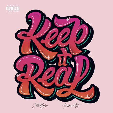 Keep It Real ft. Hidden Art