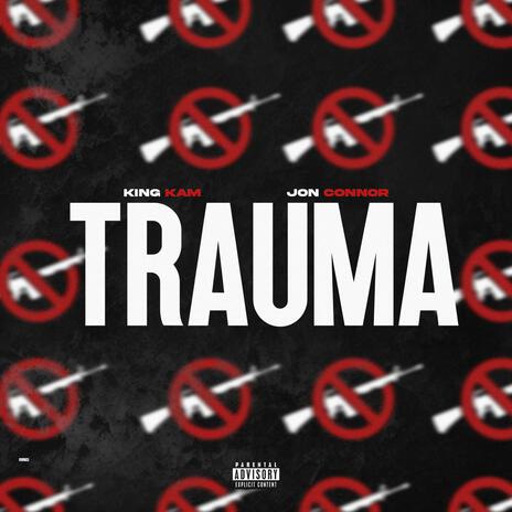 TRAUMA ft. Jon Connor