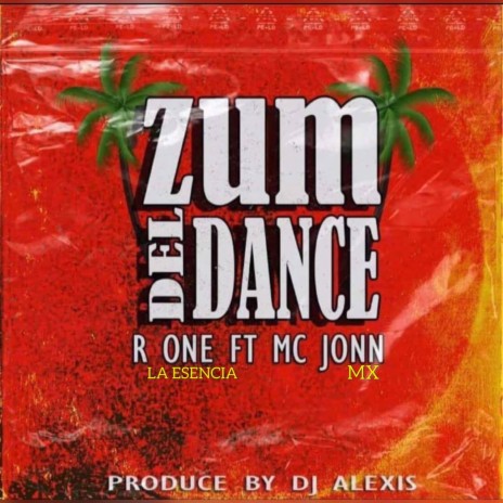 Zum del Dance ft. Mc Jonn MX | Boomplay Music