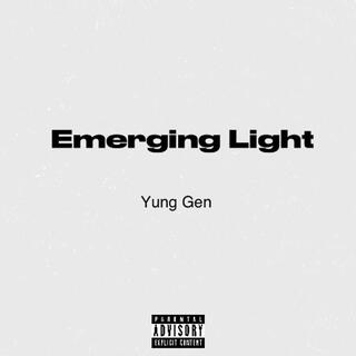 Emerging Light