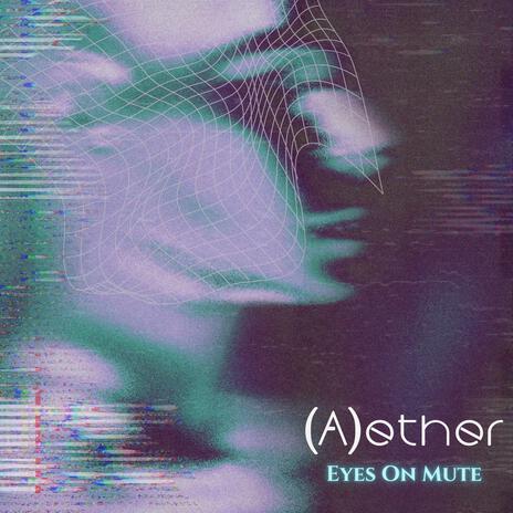 Eyes On Mute | Boomplay Music