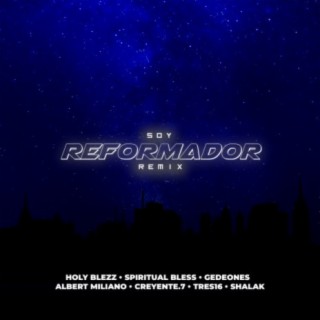 Soy Reformador (Remix)