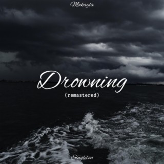 Drowning (Remastered)