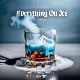 Everything On Ice