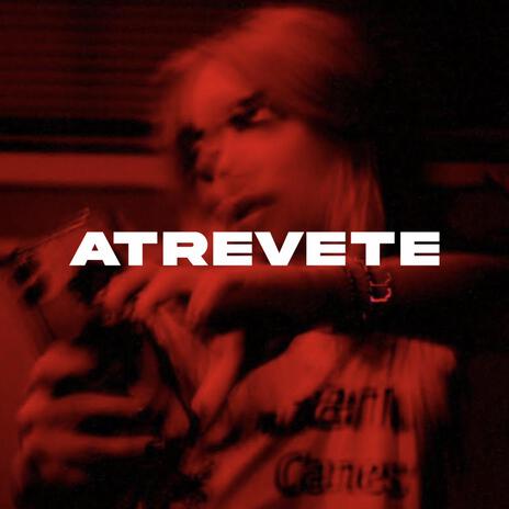 Atrevete