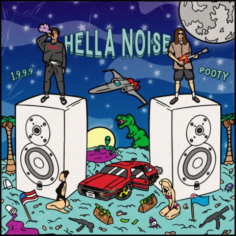 HELLA NOISE ft. Pooty | Boomplay Music