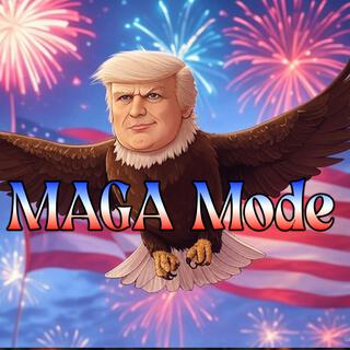 MAGA Mode