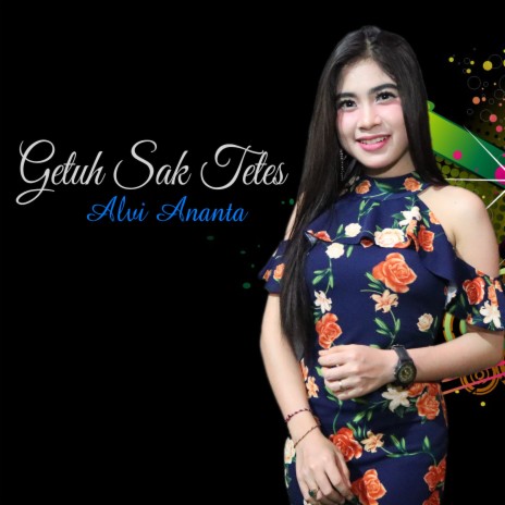 Getuh Sak Tetes | Boomplay Music