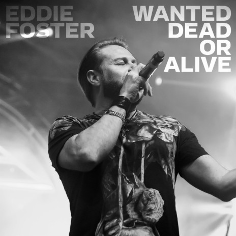 Wanted Dead or Alive | Boomplay Music