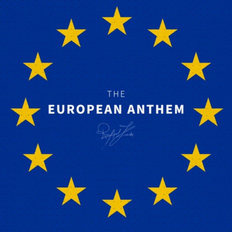 The European Anthem | Boomplay Music
