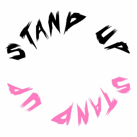 STAND UP | Boomplay Music