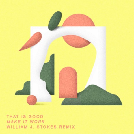 Make It Work (William J. Stokes Remix) | Boomplay Music