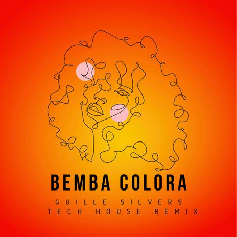 Bemba Colora (Latin Tech) | Boomplay Music