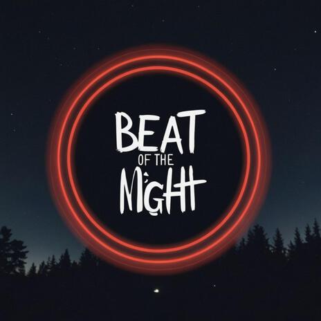 Beat Of The Night | Boomplay Music