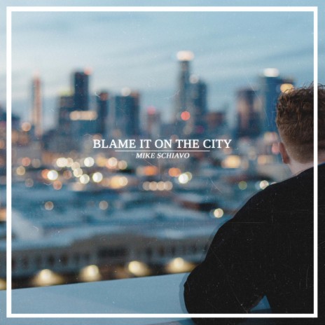 Blame It on the City | Boomplay Music