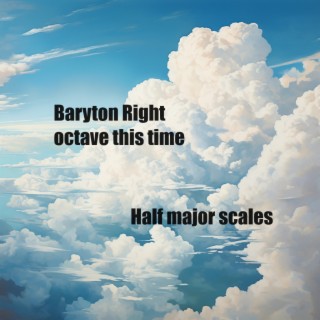 Baryton (Right octave, 90bpm, half major scales)