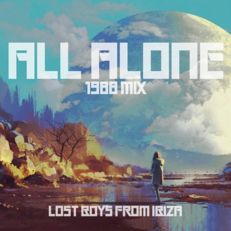 All Alone (Lazy Afternoon Radio Mix)