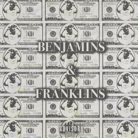 Benjamins and Franklins | Boomplay Music