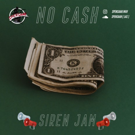 No Cash (Siren Jam Remix) | Boomplay Music