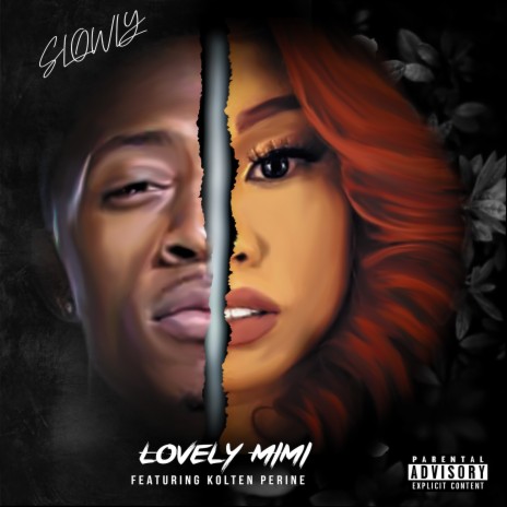 Slowly ft. Kolten Perine | Boomplay Music