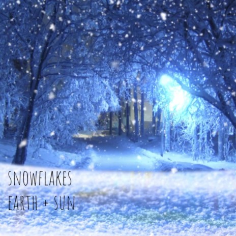 Snowflakes | Boomplay Music