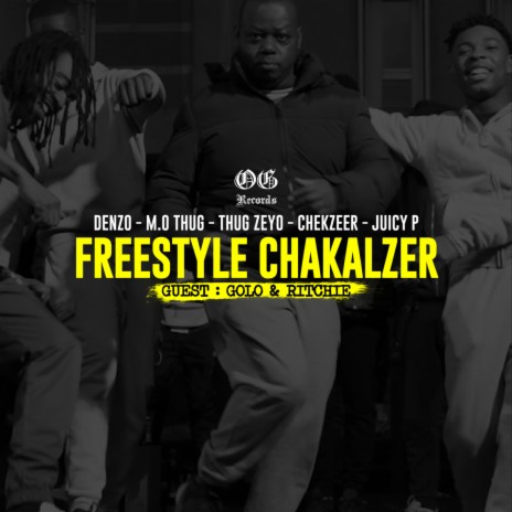 Freestyle Chakalzer ft. GOLO | Boomplay Music