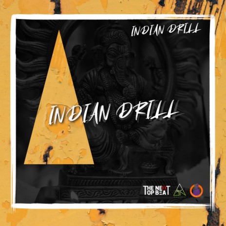 Indian Drill ft. thenexttopbeat | Boomplay Music