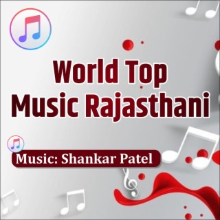 World Top Music Rajasthani Tune