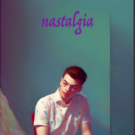 nastalgia | Boomplay Music