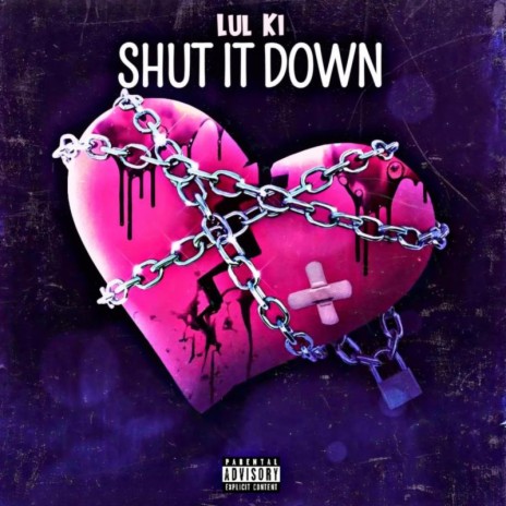 Shut It Down | Boomplay Music