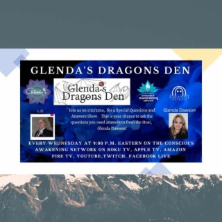 Glenda’s Dragons Den -  Special Show
