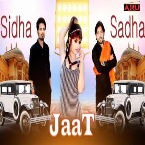 Sidha Sadha Jaat | Boomplay Music