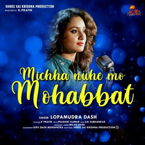 Michha Nuhe Mo Mohabbat | Boomplay Music