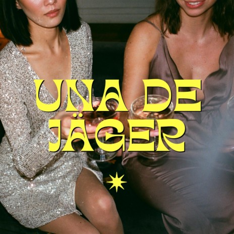 Una de Jäger | Boomplay Music