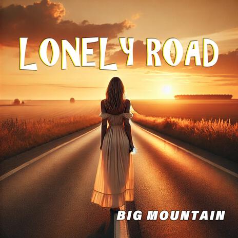 Lonely Road | Boomplay Music