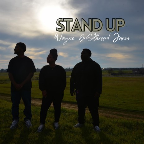 Stand Up ft. GeeSoBlessed & Cuddy Wayne | Boomplay Music