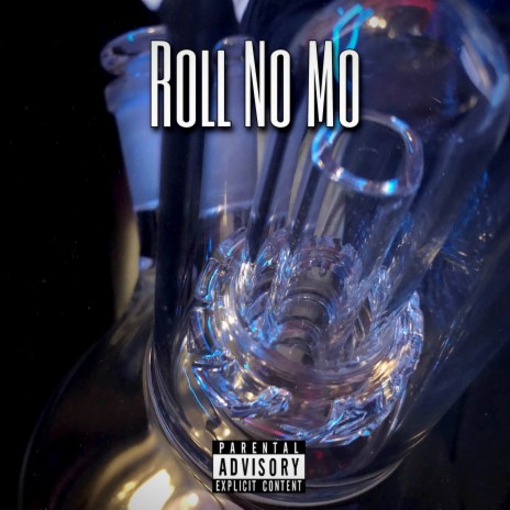 Roll No Mo | Boomplay Music