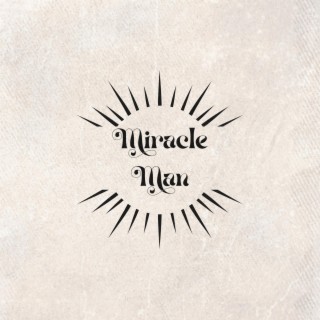 Miracle Man