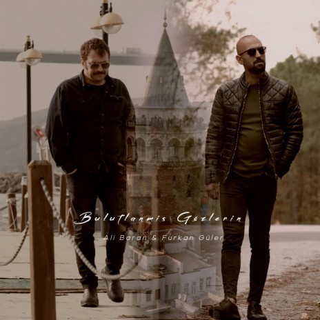 Bulutlanmış Gözlerin ft. Ali Baran | Boomplay Music