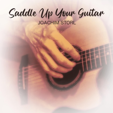 Saddle Up Your Guitar | Boomplay Music