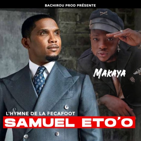 L'hymne de la fecafoot Samuel Eto'o | Boomplay Music