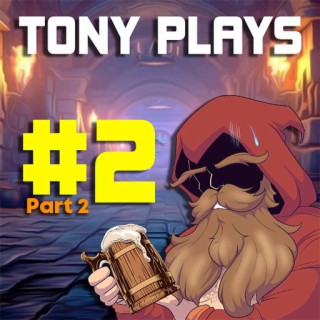 Tony Plays Omega Beaker Phi (Pt. 2)