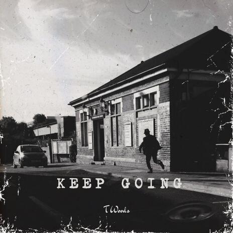 Keep Going | Boomplay Music