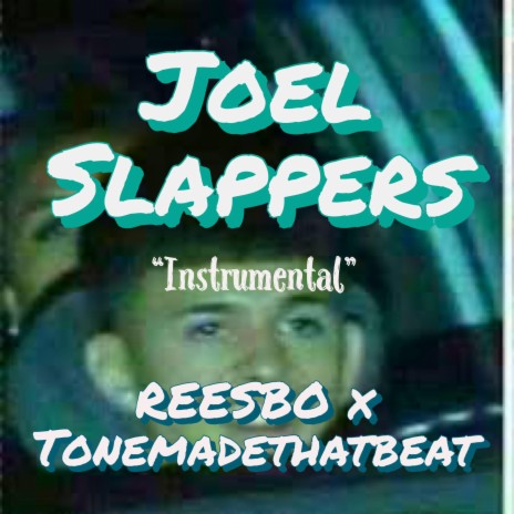 Joel Slappers | Boomplay Music