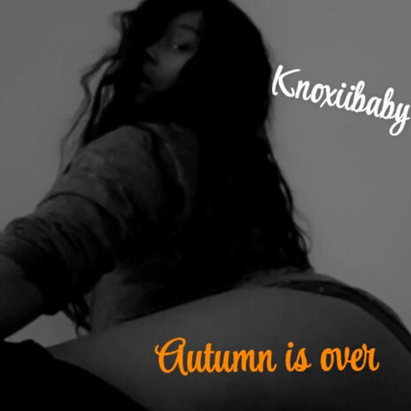 Autumn is over | Boomplay Music