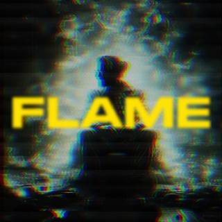 Flame lyrics | Boomplay Music