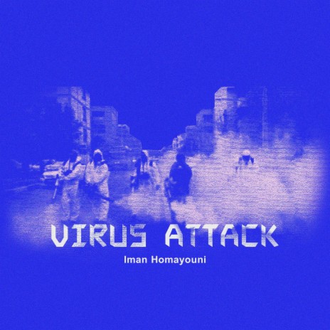 Virus Attack | Boomplay Music
