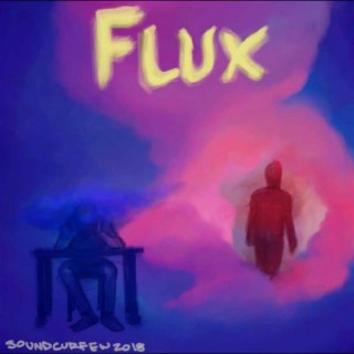 Flux lyrics | Boomplay Music