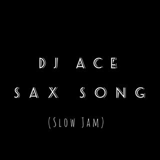 Sax Song (Slow Jam)