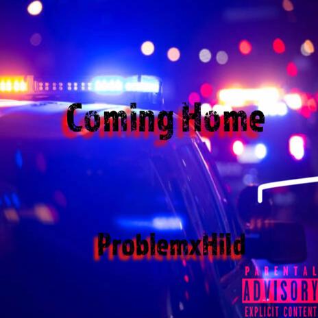 Coming Home | Boomplay Music